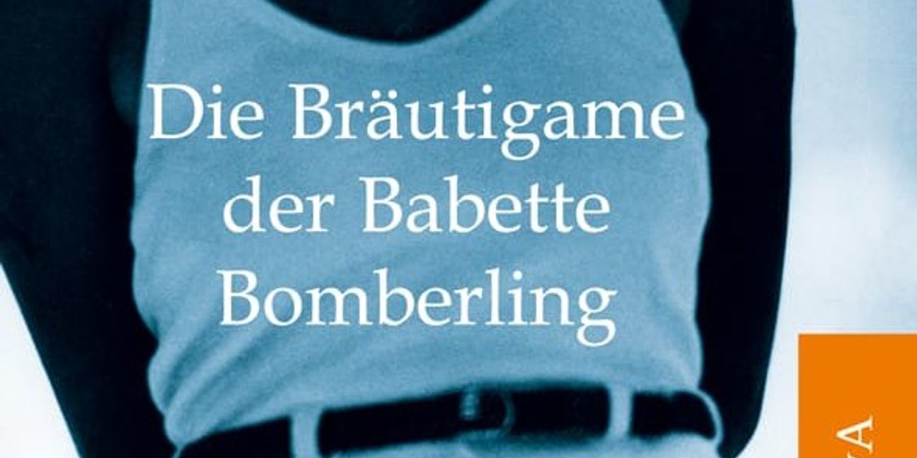 Die Bräutigame der Babette Bomberling