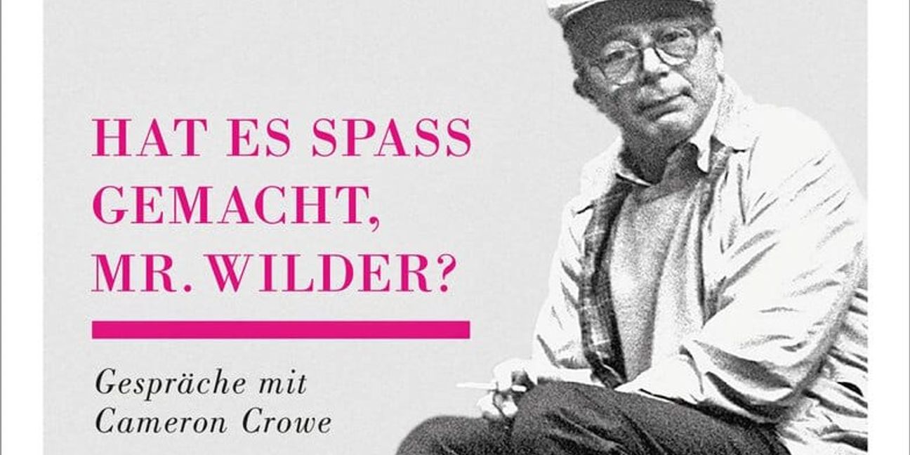 Billy Wilder, Cameron Crowe: Hat es Spaß gemacht, Mr. Wilder?