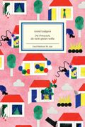 Astrid Lindgren: Die Prinzessin, die nicht spielen wollte