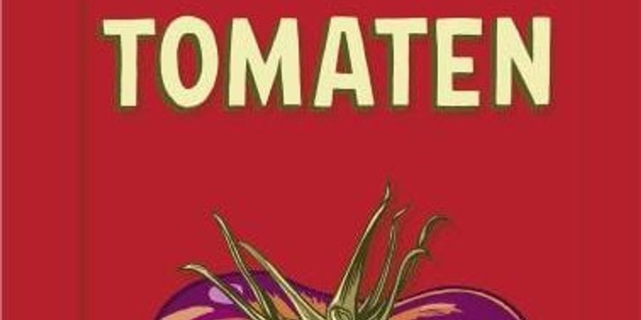 Kat Menschik: Tomaten